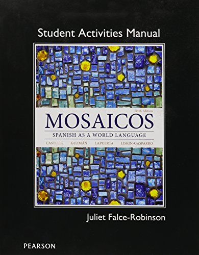 Mosaicos Vol. 2 & Mosaicos Vol. 3 & Student Activities Manual for Mosaicos: & MySpanishLab with Pearson eText - Access Card (multi-semester access) Package