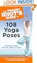 The Pocket Idiot's Guide to 108 Yoga Poses