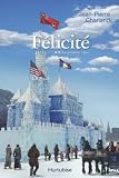 F�licit�, tome 2 : La grande ville