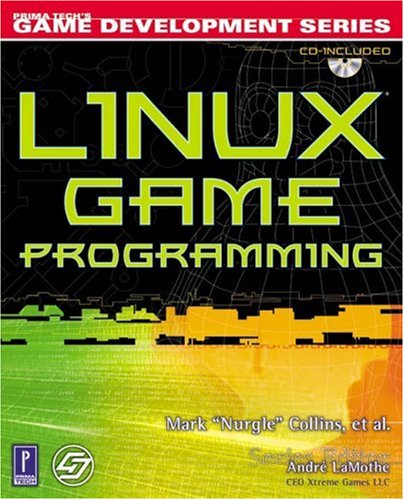 City Travel Guides Discounted  Books : Linux Game Programming w/CD (Prima Tech's Game Development)