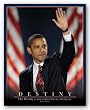 Barack Obama "Our Destiny is not written for us, but by us." 16"x20" Art Print Poster