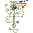 The Will of Wisteria by Denise Hildreth