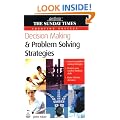 Decision Making and Problem Solving Strategies (Creating Success)