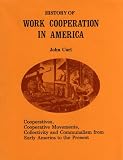 History of Work Cooperation in America