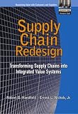 Supply Chain Redesign: Transforming Supply Chains into Integrated Value Systems (paperback)