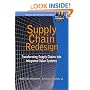 Supply Chain Redesign: Transforming Supply Chains into Integrated Value Systems (paperback)
