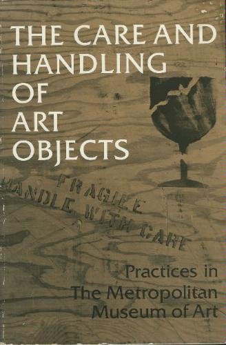 Care and Handling of Art Objects