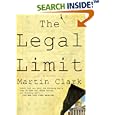The Legal Limit by Martin Clark