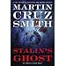 Stalin's Ghost: An Arkady Renko Novel (Arkady Renko Novels)