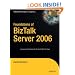 Foundations of BizTalk Server 2006 (Expert's Voice)