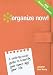 Organize Now!: A Week-by-Week Guide to Simplify Your Space and Your Life