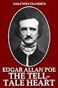 The Tell-Tale Heart and Other Works by Edgar Allan Poe (Halcyon Classics)