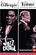 Jazz Casual - Dizzy Gillespie & Mel Torme
