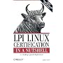 LPI Linux Certification in a Nutshell: Covers Gene&hellip by Jeff Dean