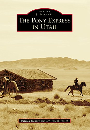 Pony Express in Utah, The (Images of America)