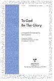 To God Be The Glory
