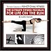 Functional Fitness: The Ultimate Fitness Program For Life on the Run