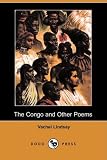 The Congo and Other Poems (Dodo Press)