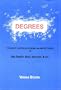 Degrees: Thought Capsules (Poems and Micro Tales on Life, Death, Man, Woman, & Art)