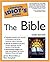 The Complete Idiot's Guide to the Bible, Third Edition