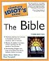 The Complete Idiot's Guide to the Bible, Third Edition