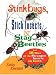 Stink Bugs, Stick Insects, and Stag Beetles: And 18 More of the Strangest Insects on Earth