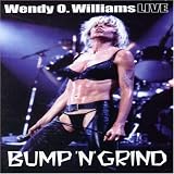 Bump N Grind: Wendy O Williams Live