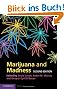Marijuana and Madness