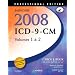 Saunders 2008 ICD-9-CM, Volumes 1 and 2 Professional Edition (ICD-9 PROF VERSION VOLS 1 & 2)