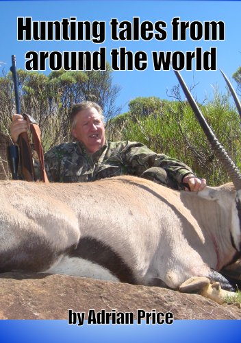 Hunting Tales from Around the World