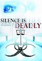 Silence Is Deadly