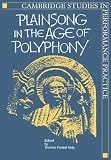 Plainsong in the age of polyphony
