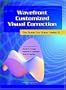 Wavefront Customized Visual Correction: The Quest for Super Vision II