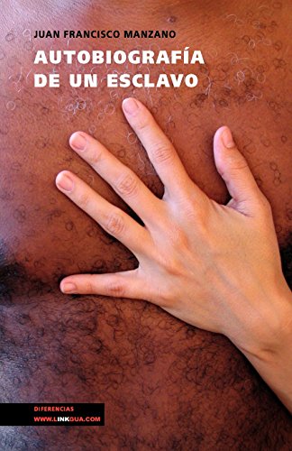 Autobiografía de un esclavo (Memoria) (Spanish Edition)