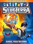 Slugterra: Ghoul from Beyond