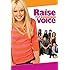 Raise Your Voice