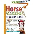 Horse Games & Puzzles for Kids: 102 Brainteasers, Word Games, Jokes & Riddles, Picture Puzzlers, Matches & Logic Tests for Horse-Loving Kids