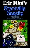 Grantville Gazette Volume 38
