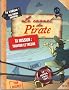 Le carnet du pirate : Ta mission : trouver le tr�sor