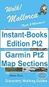Walk! Mallorca N and M+W Pt2 Tour and Trail Map Sections for Garmin GPS