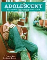 The Adolescent: Development, Relationships, and Culture