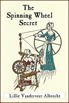 The Spinning Wheel Secret-From Free Kindle Books Library Click to Download Free Kindle Book -> The Spinning Wheel Secret