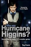 Who was Hurricane Higgins? : unravelling the mystery of a snooker genius