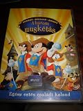 Mickey, Donald, Goofy: The Three Musketeers (2004) / Starring: Wayne Allwine, Tony Anselmo / Director: Donovan Cook / REGION 2 PAL DVD European Edition / Original English Sound and Hungarian Sound