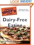 The Complete Idiot's Guide to Dairy-Free Eating