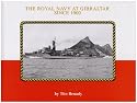 The Royal Navy at Gibraltar Since 1900