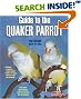 

Guide to the Quaker Parrot