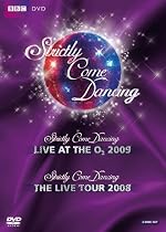 Strictly Come Dancing - Live At The O2 2008/2009 [DVD]