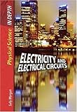 Electricity and electrical circuits