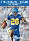Breakthrough Power for Athletes: A Daily Guide to an Extraordinary Life